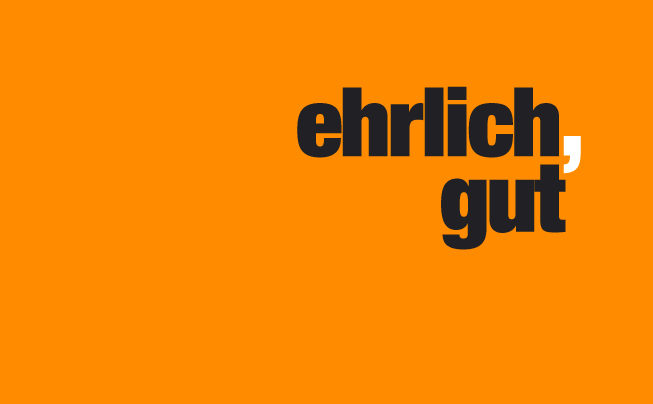 ehrlich und gut